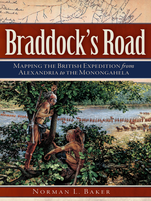 Title details for Braddock's Road by Norman L. Baker - Available